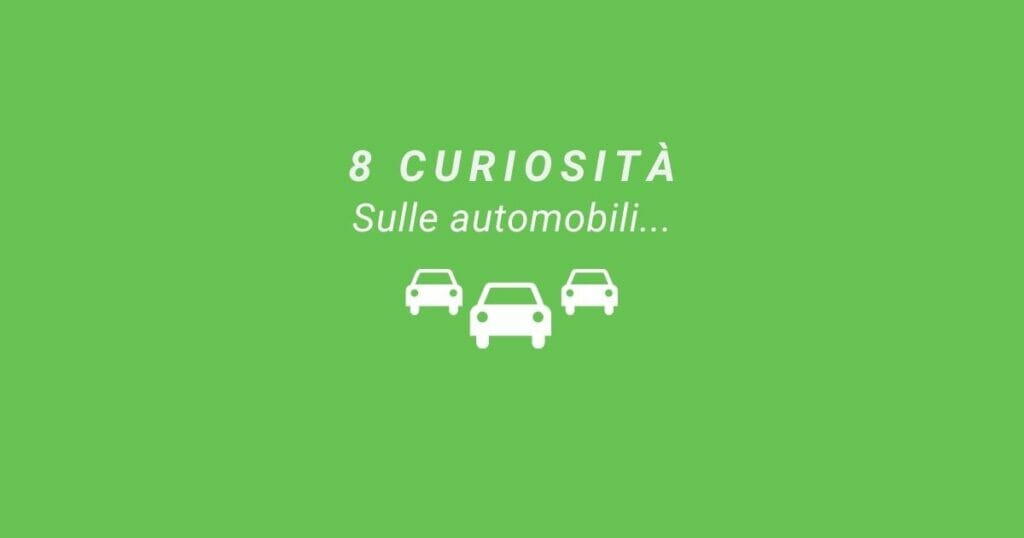 Curiosità sulle automobili